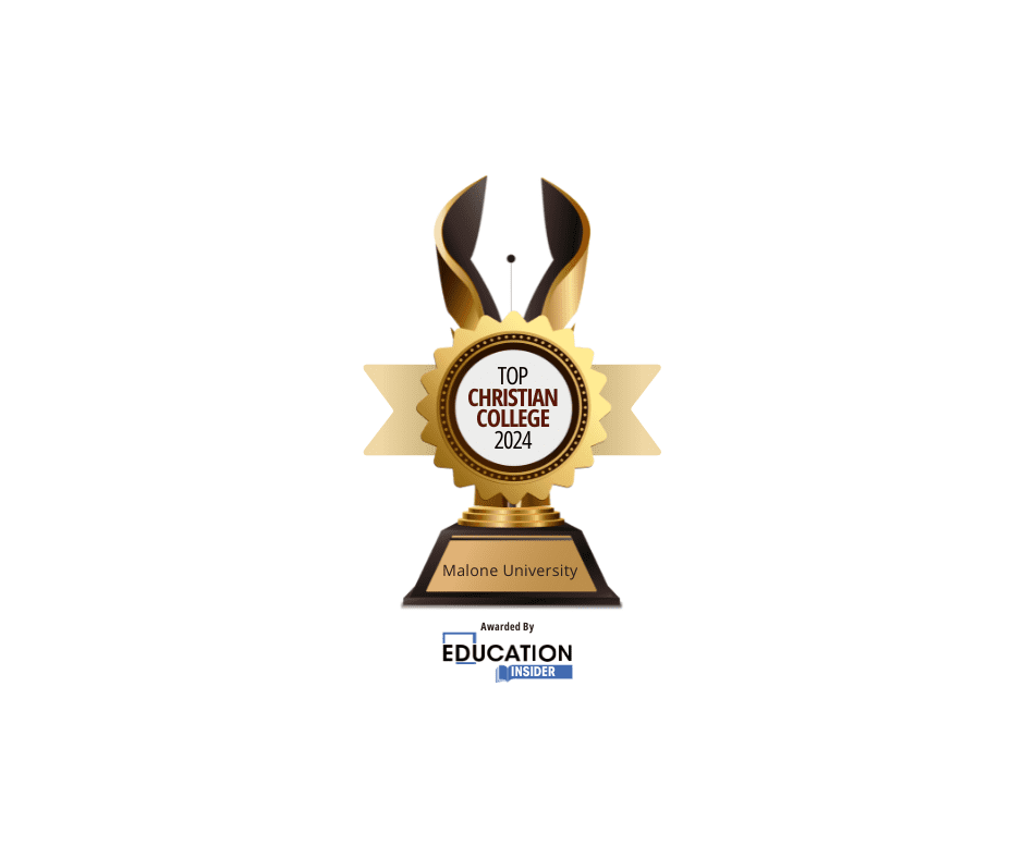 trophy with the both the Top Christian College Award badge and Malone University included