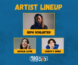 Big Day Artist Lineup